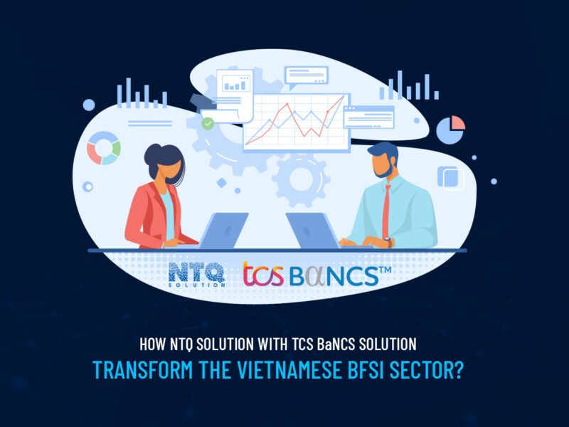 Why do Vietnamese BFSI companies need digital transformation and TCS BaNCS solutions?