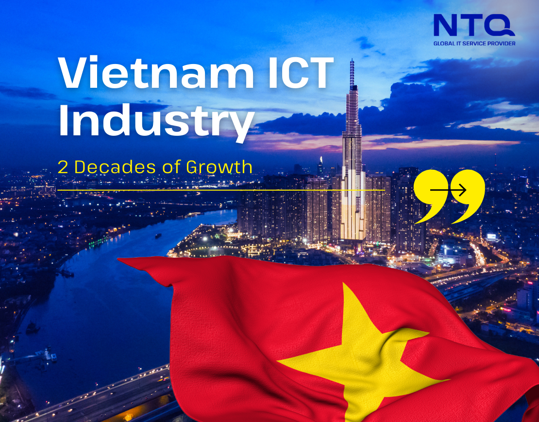 2 Decades of Ever-Growing – A Miracle Journey of Vietnam ICT Industry