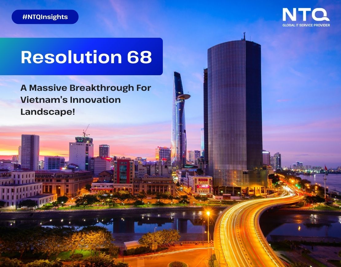 Resolution 68 – A Massive Breakthrough For Vietnam’s Innovation Landscape