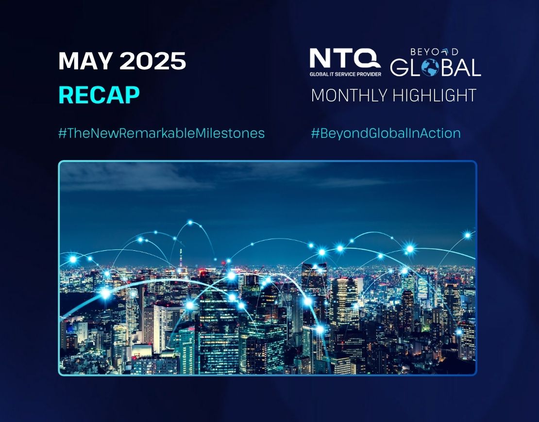 May 2025 Highlight – The New Remarkable Milestones