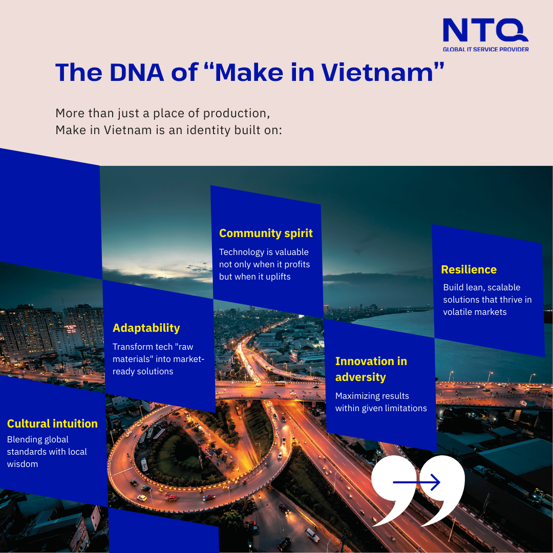 Five core spirits that forged a true "Make in Vietnam" solution.