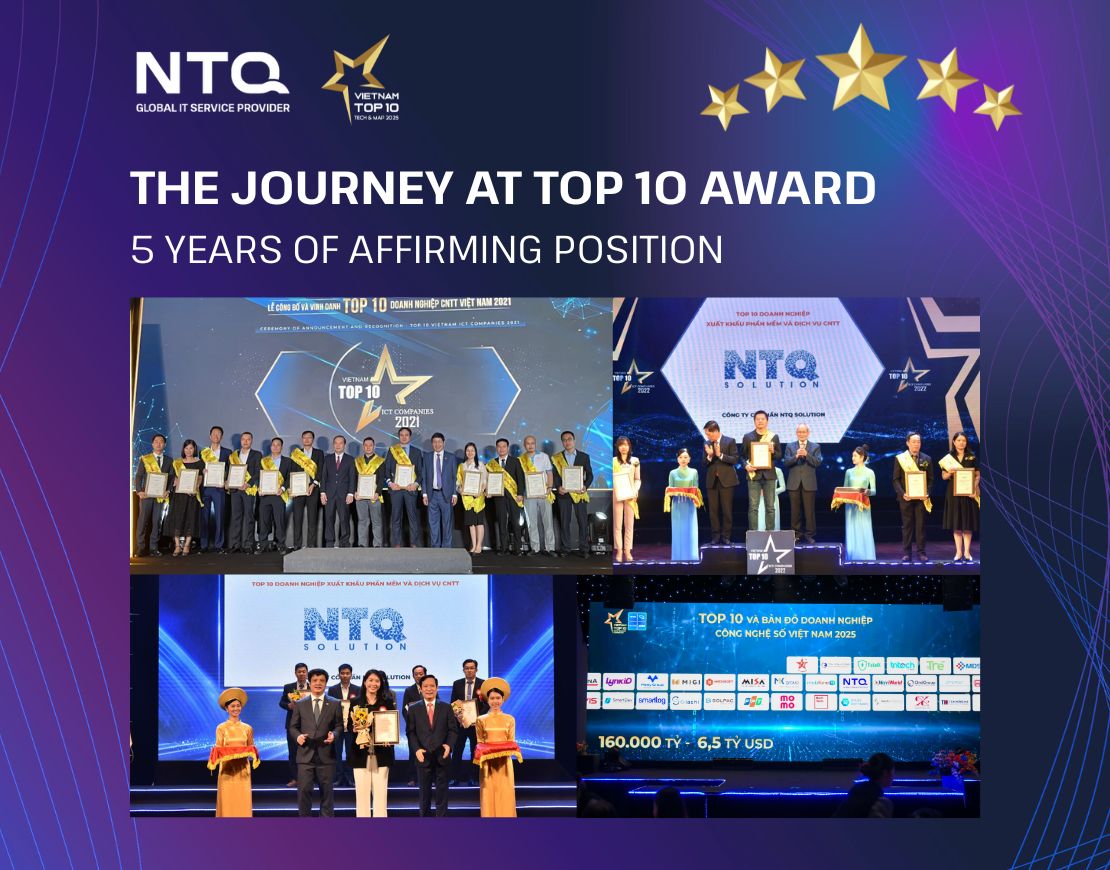 NTQ’s Journey To Affirm Top 10 Vietnam ICT Position