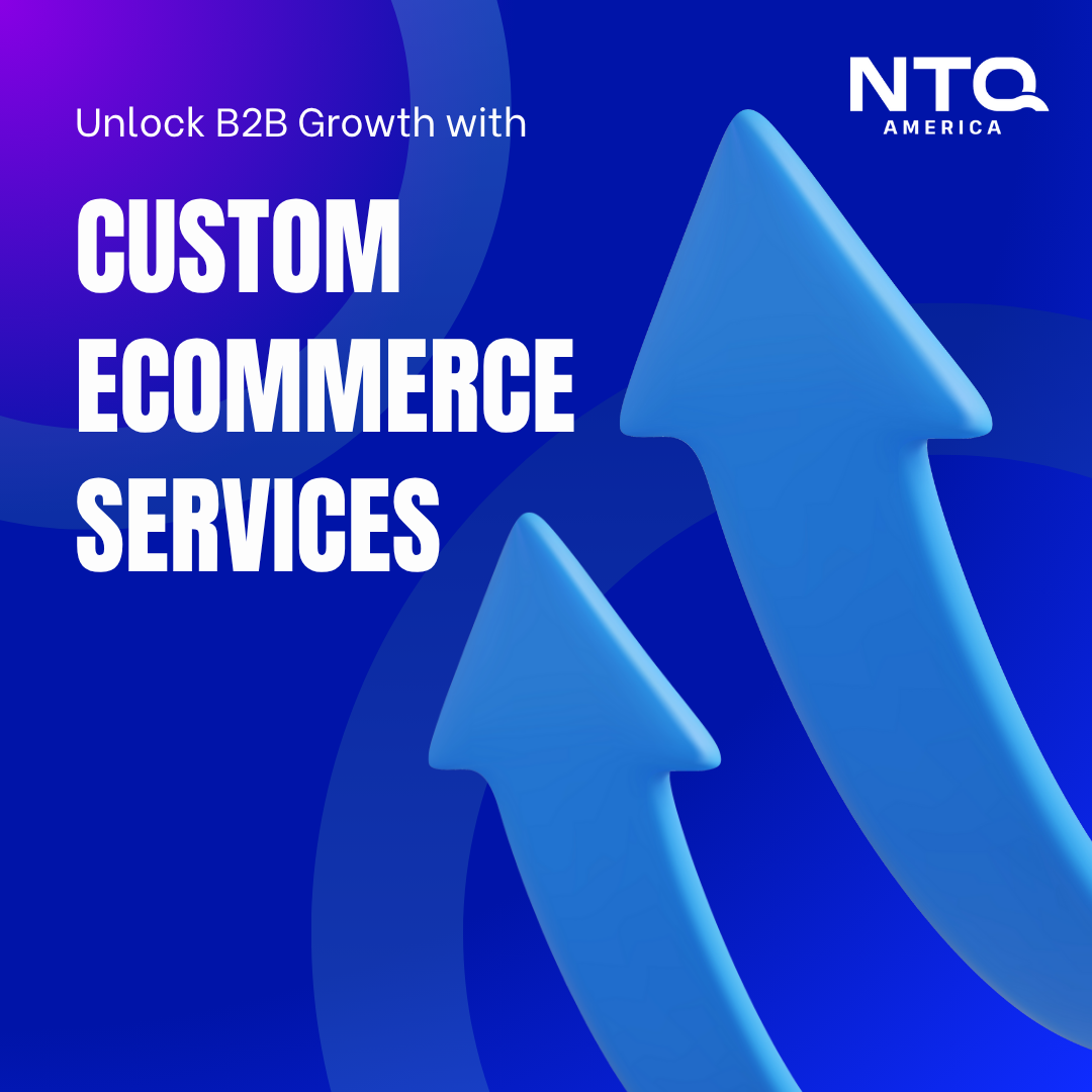 Unlock B2B Growth with Custom eCommerce Services