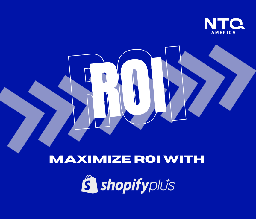 Shopify Plus Development for Maximum ROI