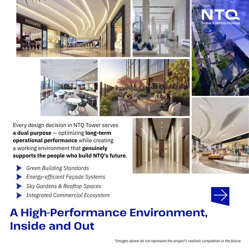 Green building design and sustainable workplace environment at NTQ Tower