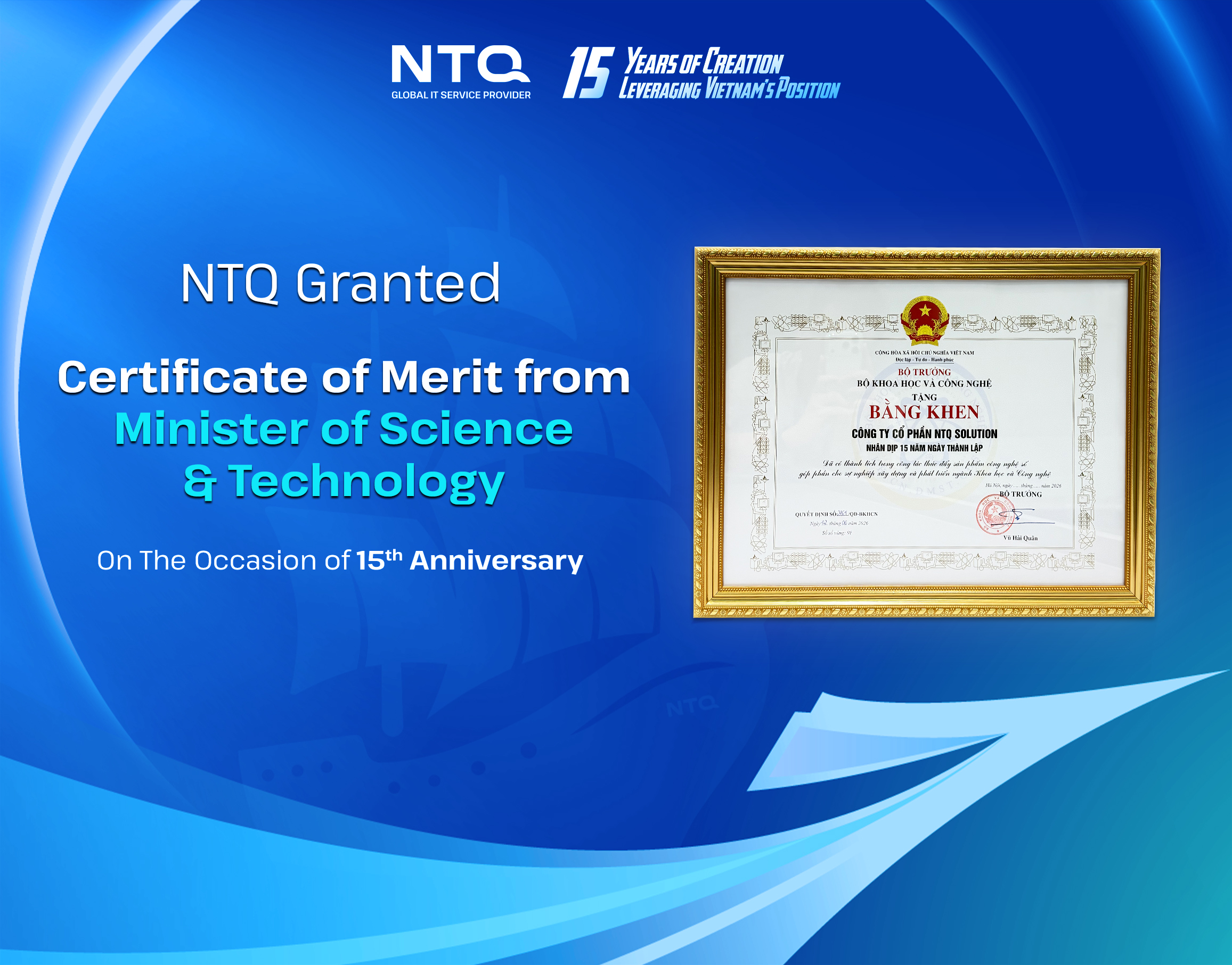 NTQ Honored by the Minister of Science and Technology On The Anniversary Occasion