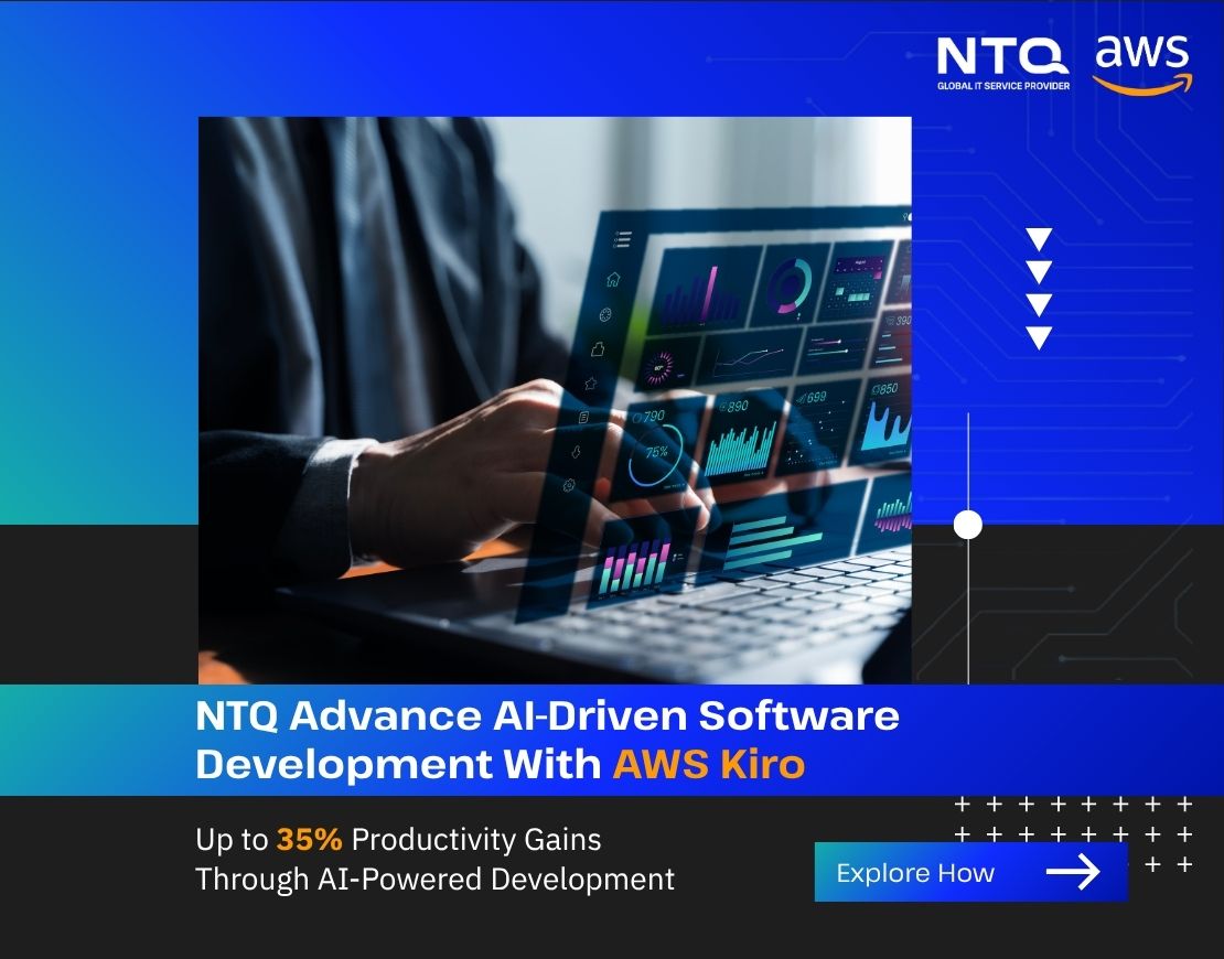 NTQ Advances AI-Driven Software Development, Achieving Productivity Gains With AWS Kiro