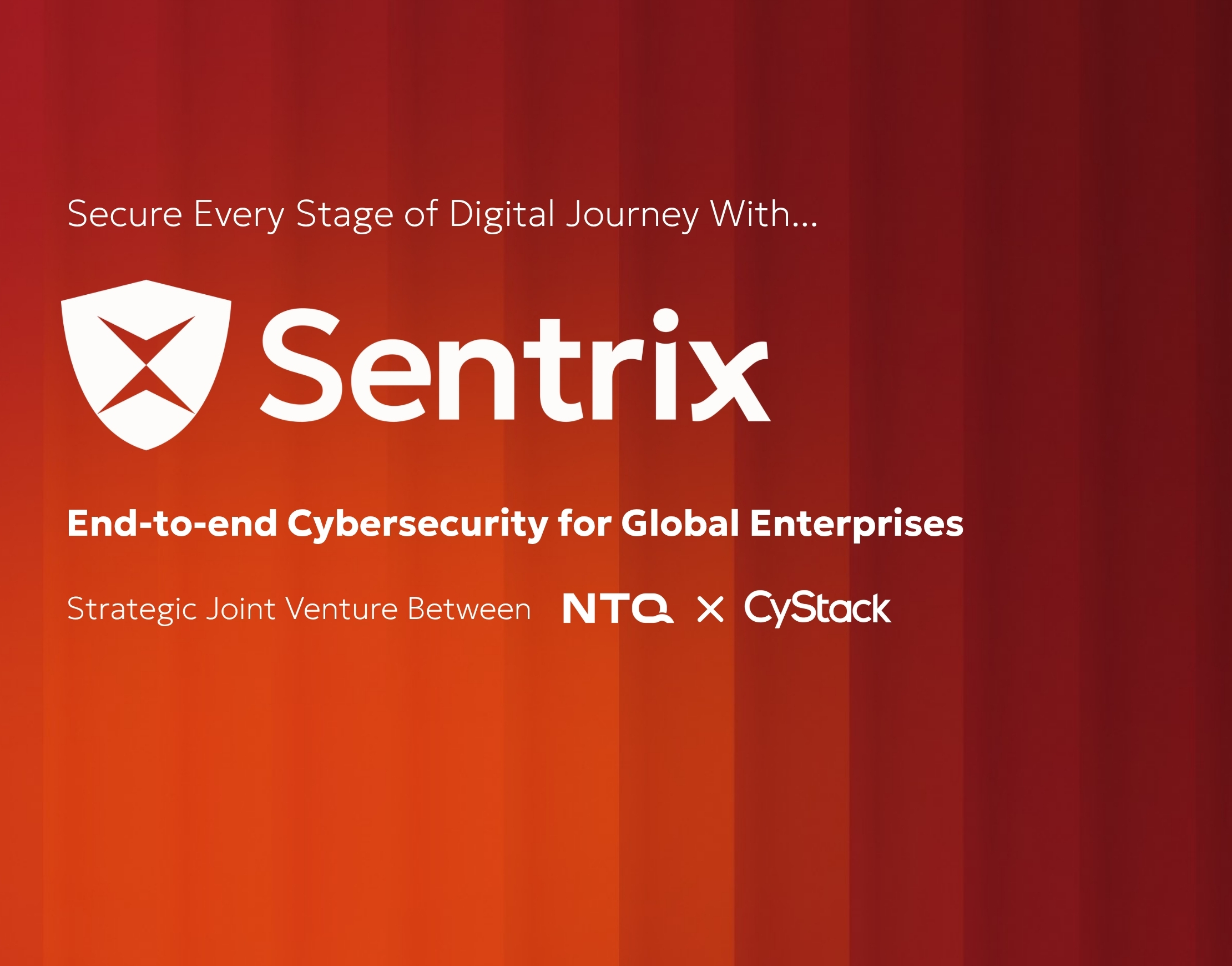 Inside Sentrix: How NTQ & CyStack’s Cybersecurity Joint Venture Delivers End-to-End Enterprise Protection